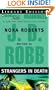 Strangers in Death (In Death, No. 26)