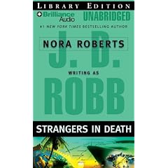 Strangers in Death (In Death, No. 26)