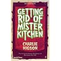 Getting Rid of Mister Kitchen