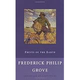 Fruits of the Earth (New Canadian Library)
