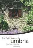 The Field Stones of Umbria