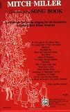 Mitch Miller Community Song Book:  A Collection for Group Singing for All Occasions Including God Bless America