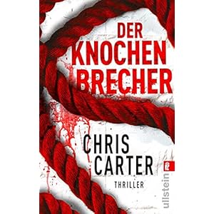 Der Knochenbrecher (Ein Hunter-und-Garcia-Thriller 3)