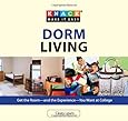 Knack Dorm Living: Get The Room--And The Experience--You Want At College (Knack: Make It Easy)