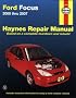 Haynes Repair Manual Ford Focus 2000 Thru 2007