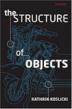The Structure of Objects