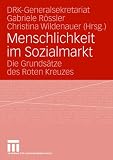 51rhP3BptFL. SL160  Menschlichkeit im Sozialmarkt: Die Grundsätze des Roten Kreuzes