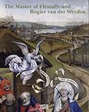Revue Hatje Cantz  / The Master of Flemalle and Rogier Van Der Weyden