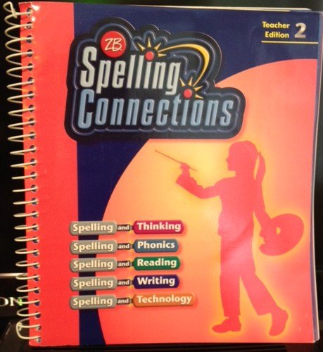 Spelling Connections, Grade 2 Teacher Edition