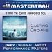 If We've Ever Needed You by Casting Crowns