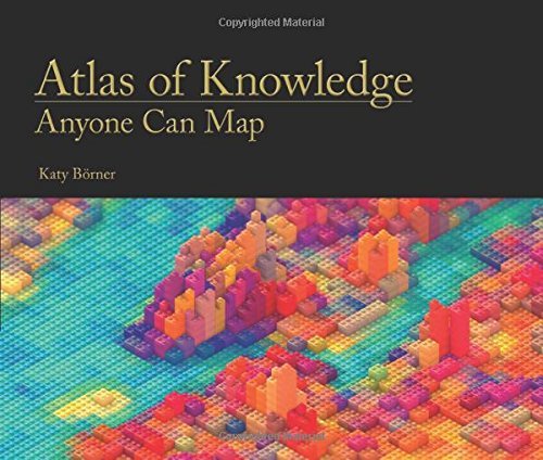 Atlas of Knowledge: Anyone Can Map by Börner, Katy (2015) Hardcover