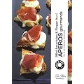 Ap�ros gourmands : Mini-bouch�es et Finger food