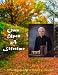 Once Upon A Lifetime: An Autobiography Of Robert L. Moylan (Volume 1)