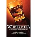 Whiskypedia: A Compendium of Scottish Whisky