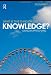 What is This Thing Called Knowledge?