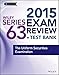 Wiley Series 63 Exam Review 2015 + Test Bank: The Uniform Securities Examination (Wiley FINRA)