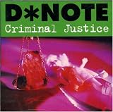 D*Note - Criminal Justice