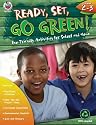 Ready, Set, Go Green! Grades 2-3: Eco-Friendly Activities for School and Home