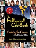 The Hollywood Cookbook: Cooking for Causes; Award Winning Edition