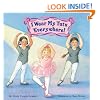 I Wear My Tutu Everywhere! (Reading Railroad Books)
