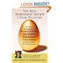 The Best Investment Advice I Ever Received: Priceless Wisdom from Warren Buffett, Jim Cramer, Suze Orman, Steve Forbes, and Dozens of Other Top Financial Experts