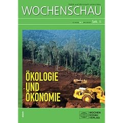 �kologie und �konomie: Wochenschau Sek. II, Nr. 2/2011