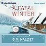 A Fatal Winter: Max Tudor, Book 2