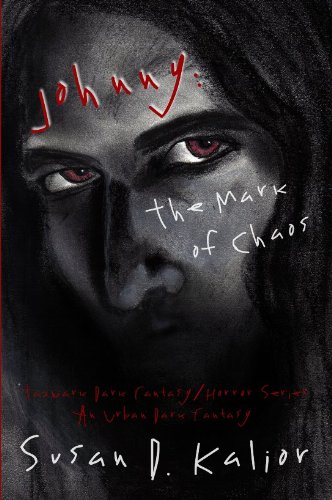 Johnny, the Mark of Chaos, an Urban Dark Fantasy 