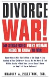 Divorce War! 50 Strategies Every Woman Needs To Know To Win