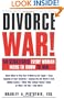Divorce War! 50 Strategies Every Woman Needs To Know To Win