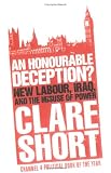  : An Honourable Deception?: New Labour, Iraq, and the Misuse of Power