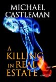 A Killing in Real Estate