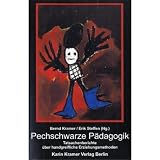 Produkt-Bild: Schwarze P&auml;dagogik: Tatsachenberichte &uuml;ber handgreifliche Erziehungsmethoden