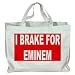 I BRAKE FOR EMINEM Totebag (Cotton Tote / Bag)