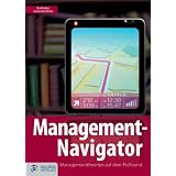 Management-Navigator. Managementtheorien im Praxis-Checkvon "Stefan Doblhofer"