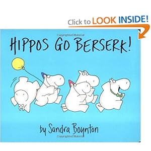 Hippos Go Berserk [Board book]
