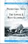 Monuments in the Landscape: The Prehistoric Sites of the Gower & West Glamorgan (Monuments in the Landscape)