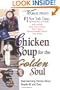 Chicken Soup for the Golden Soul: Heartwarming Stories for People 60 and Over