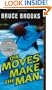 The Moves Make the Man