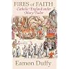 Fires of Faith: Catholic England under Mary Tudor