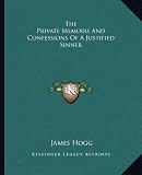The Private Memoirs and Confessions of a Justified Sinner
