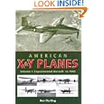 American X and Y Planes: Volume 1: Experimental Aircraft to 1945 by Kev Darling