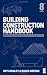 Building Construction Handbook