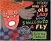 There Was an Old Lady Who Swallowed a Fly (Caldecott Honor Book) by Simms Taback