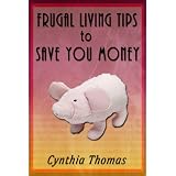 Frugal Living Tips to Save You Money