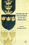 Ireland and the English world in the late Middle Ages : essays in honour of Robin Frame