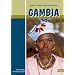 Gambia. Kleines Urlaubsparadies in Westafrika: Mit Ausfl�gen in den Senegal. Der anspruchsvolle Begleiter f�r Ihre Reise nach Gambia. Reisef�hrer mit aktuellen Tips und Informationen