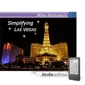 Simplifying Las Vegas (A Travel Guide for Everyone)