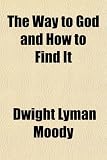 The Way to God and How to Find It