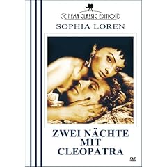 Zwei N�chte mit Cleopatra - Sophia Loren *Cinema Classic Edition*